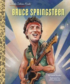 Bruce Springsteen a Little Golden Book Biography - Snyder, Laurel; Ebbeler, Jeffrey