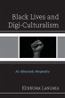 Black Lives and Digi-Culturalism - Bild 1