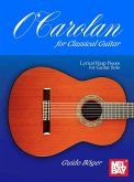 O'Carolan for Classical Guitar Lyrical Harp Pieces for Guitar Solo