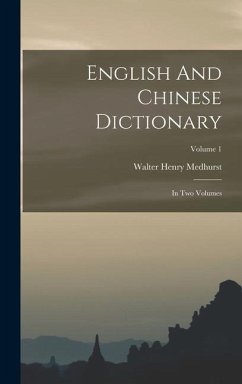 English And Chinese Dictionary - Medhurst, Walter Henry