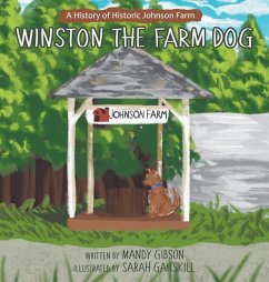 Winston the Farm Dog - Gibson, Mandy