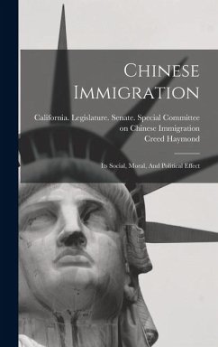 Cover Chinese Immigration: Its Social, Moral, And Political Effect