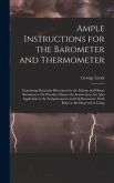 Ample Instructions for the Barometer and Thermometer