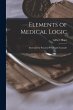 Elements of Medical Logic: Illustrated... - Bild 1