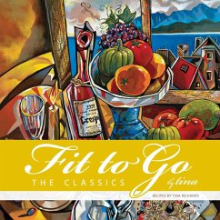 Fit to Go by Tina - Richards, Tina