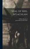 Trial of Mrs. M'Lachlan