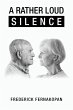 A Rather Loud Silence - Bild 1