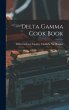 Delta Gamma Cook Book - Bild 1