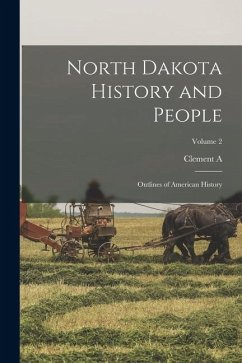 Cover North Dakota History and People; Outlines of American History; Volume 2