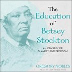 The Education of Betsey Stockton: An Odyssey of Slavery and Freedom