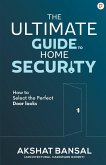 The Ultimate Guide to Home Security