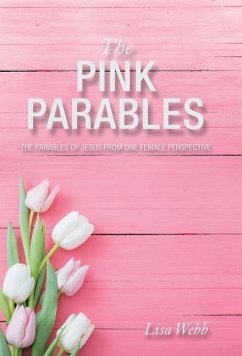 The Pink Parables - Webb, Lisa