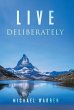 Live Deliberately - Bild 1