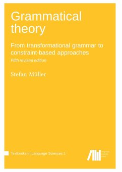Grammatical theory : From transformational grammar to constraint-based approaches