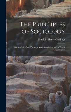 The Principles of Sociology - Giddings, Franklin Henry