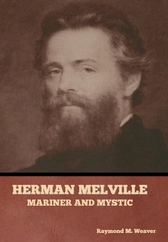 Cover Herman Melville, Mariner and Mystic