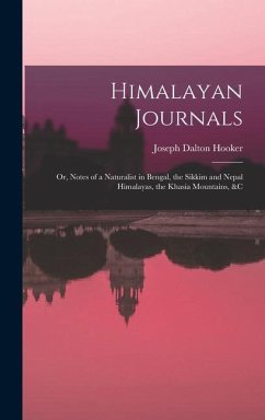 Himalayan Journals - Hooker, Joseph Dalton