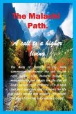 The Malachi Path: A call to a higher living.