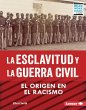La Esclavitud Y La Guerra Civil... - Bild 1