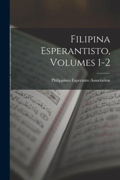 Filipina Esperantisto, Volumes 1-2