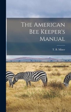 Cover The American Bee Keeper's Manual