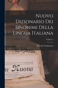 Cover Nuovo Dizionario Dei Sinonimi Della Lingua Italiana; Volume 1