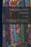 The Great Rift Valley: Being the Narrative of a Journey to Mount Kenya and Lake Baringo: With Some Account of the Geology, Natural History, A
