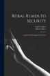 Rural Roads to Security; America's... - Bild 1