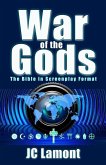 War of the Gods: The Bible in Screenplay Format (A Cinematic Guide to the Bible as One Story)