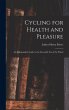 Cycling for Health and Pleasure - Bild 1