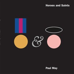 Heroes and Saints - May, Paul