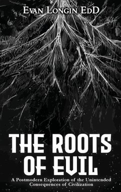 The Roots of Evil - Longin, Evan