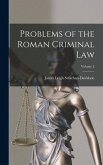 Problems of the Roman Criminal Law; Volume 2