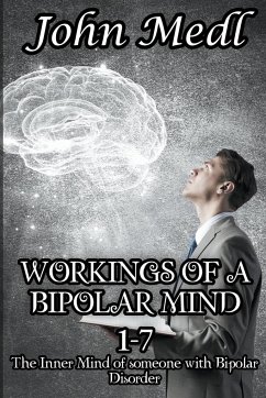 Workings of a Bipolar Mind 1-7 Omnibus - Medl, John