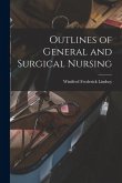 Outlines of General and Surgical Nursing