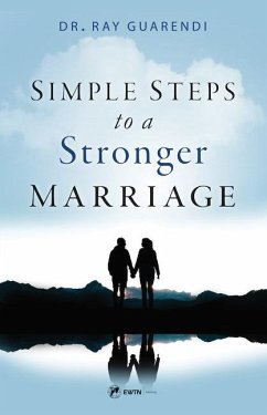 Simple Steps to a Stronger Marriage - Guarendi, Ray