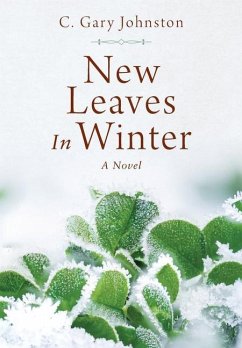 New Leaves In Winter - Johnston, C. Gary