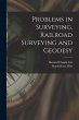 Problems in Surveying, Railroad... - Bild 1