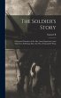 The Soldier's Story: A Personal... - Bild 1