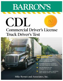 CDL: Commercial Driver's License Truck Driver's Test, Fifth Edition: Comprehensive Subject Review + Practice - Mike Byrnes and Associates,