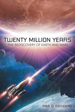 Twenty Million Years - Escudero, Paul D.