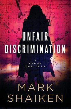 Unfair Discrimination - Shaiken, Mark