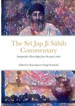 Sr¿ Jap J¿ S¿hib Commentary - Pardeshi, Kamalpreet Singh