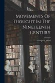 Movements Of Thought In The Nineteenth Century