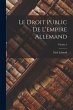Le Droit Public De L'empire Allemand;... - Bild 1