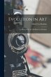 Evolution in Art: As Illustrated by the... - Bild 1