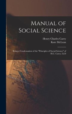 Manual of Social Science - Carey, Henry Charles; McLean, Kate