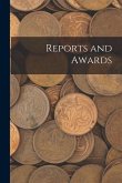 Reports and Awards
