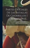 Partes Oficiales De Las Batallas De Chorrillos I Miraflores...