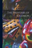 The Proverbs of Solomon